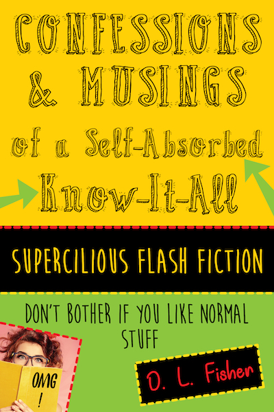 Confessions of a Self-Absorbed Know-It-All book
